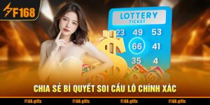 Chia Sẻ Bí Quyết Soi Cầu Lô Chính Xác 100 Đánh Là Thắng