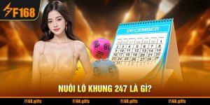 Nuôi Lô Khung 247 Tạo Lợi Nhuận Cao Với Chiến Lược Chuẩn